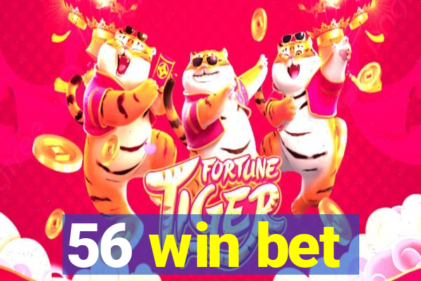 56 win bet